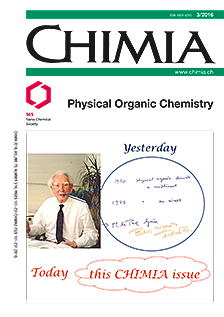 CHIMIA Vol. 70 No. 3 (2016): Physical Organic Chemistry