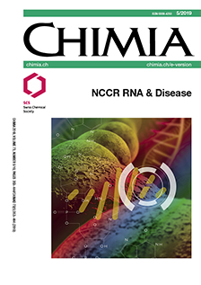 CHIMIA Vol. 73 No. 05(2019): NCCR RNA & Disease