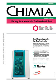 CHIMIA Vol. 63 No. 1-2 (2009): Young Academics in Switzerland Part 1
