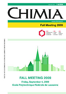 CHIMIA Vol. 63 No. 7-8 (2009): Fall Meeting 2009